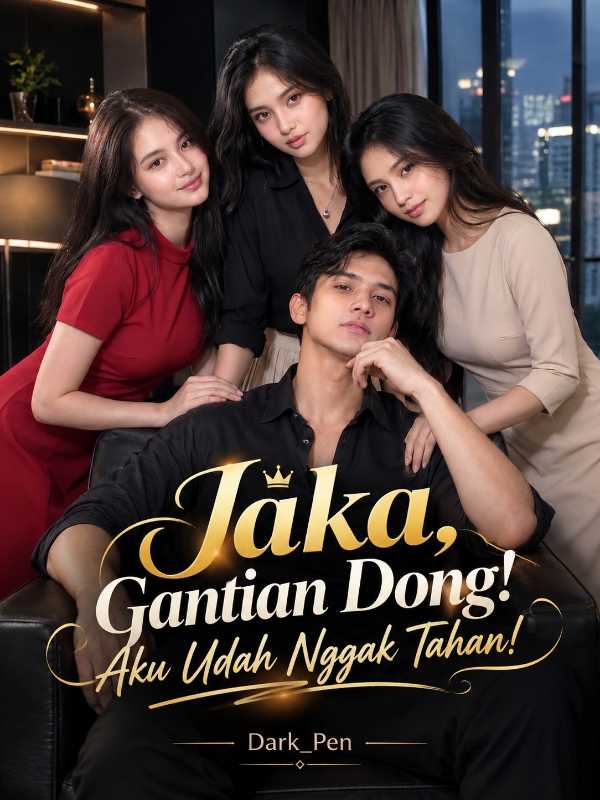 Jaka, Gantian Dong! Aku Udah Nggak Tahan!