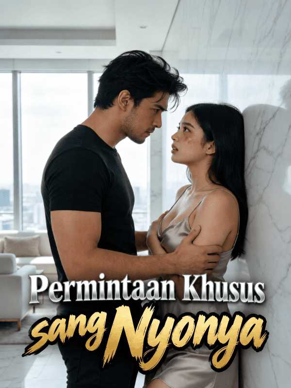 Permintaan Khusus sang Nyonya