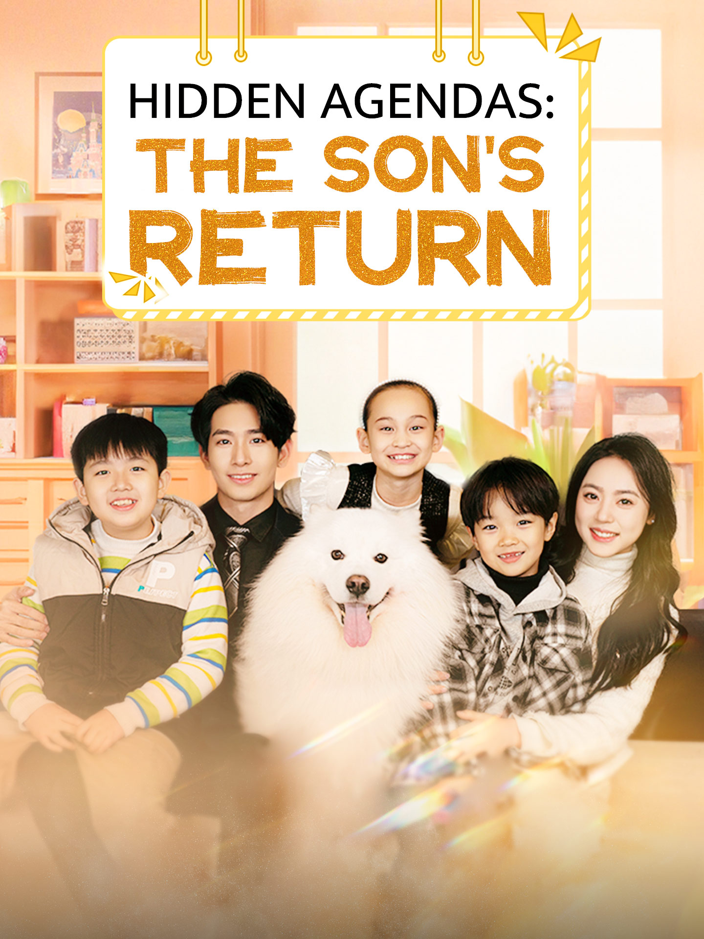 Hidden Agendas: The Son's Return