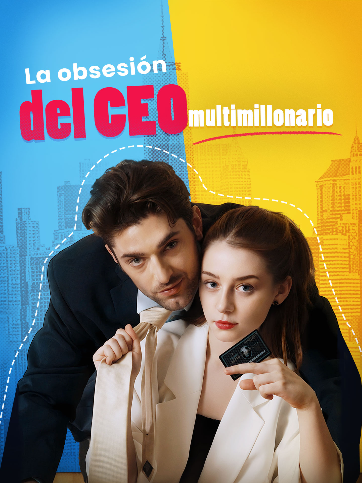 La obsesión del CEO multimillonario