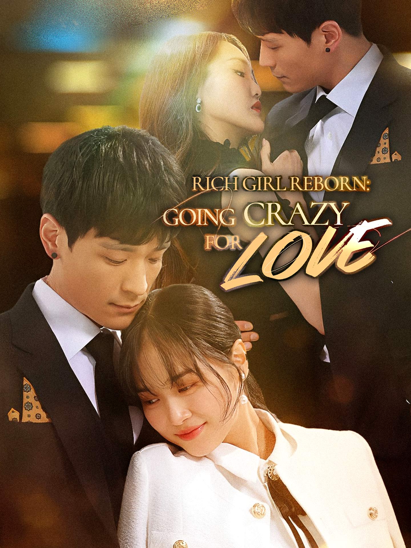 Rich Girl Reborn: Going Crazy for Love