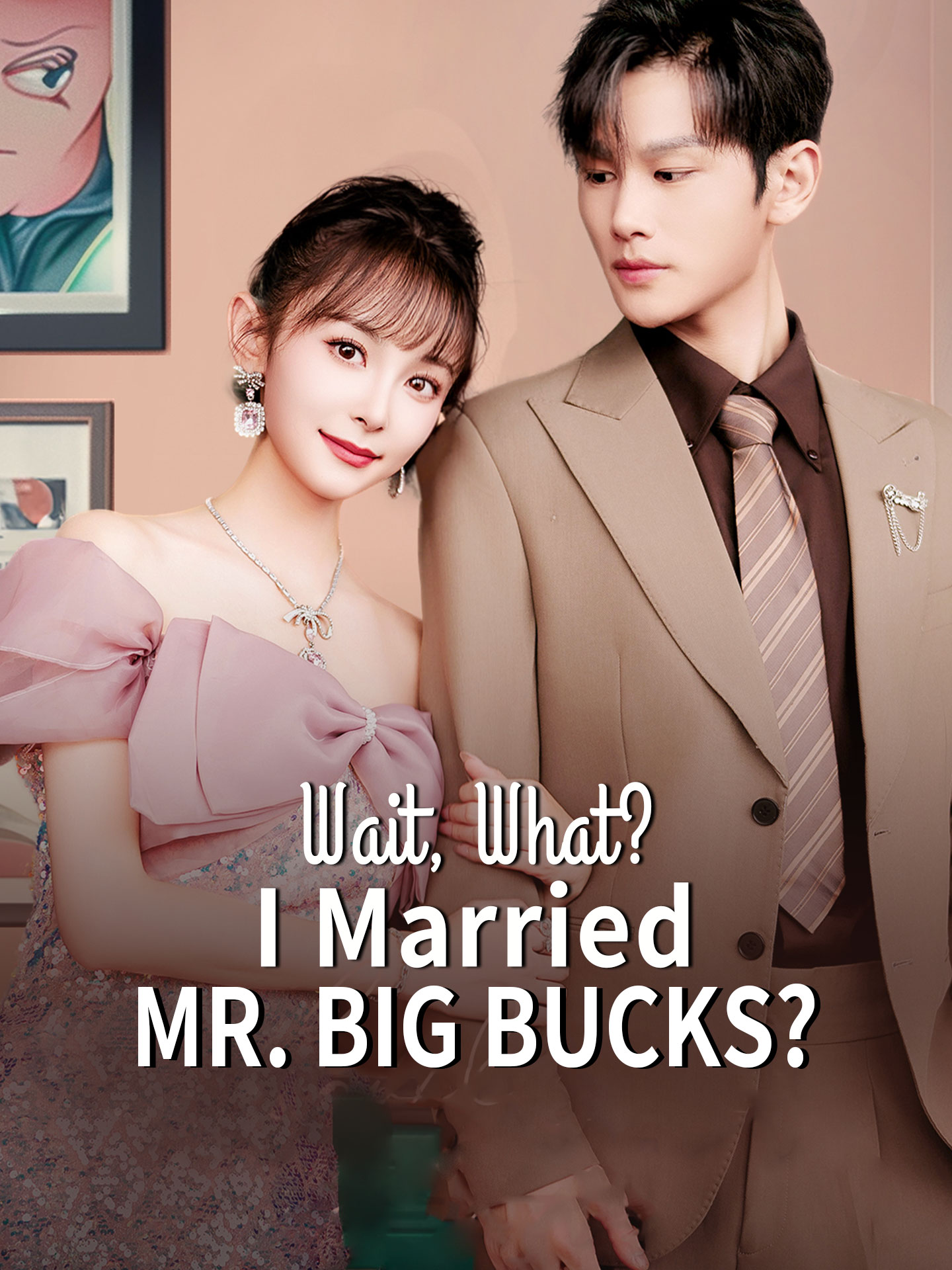 Wait, What? I Married Mr. Big Bucks?