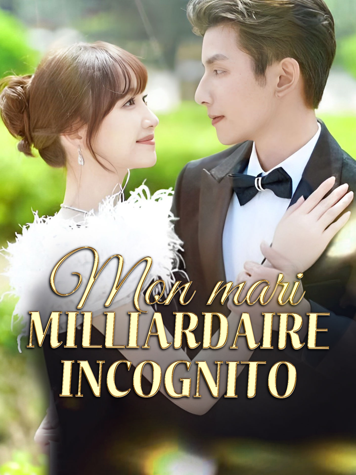 Mon Mari Milliardaire Incognito