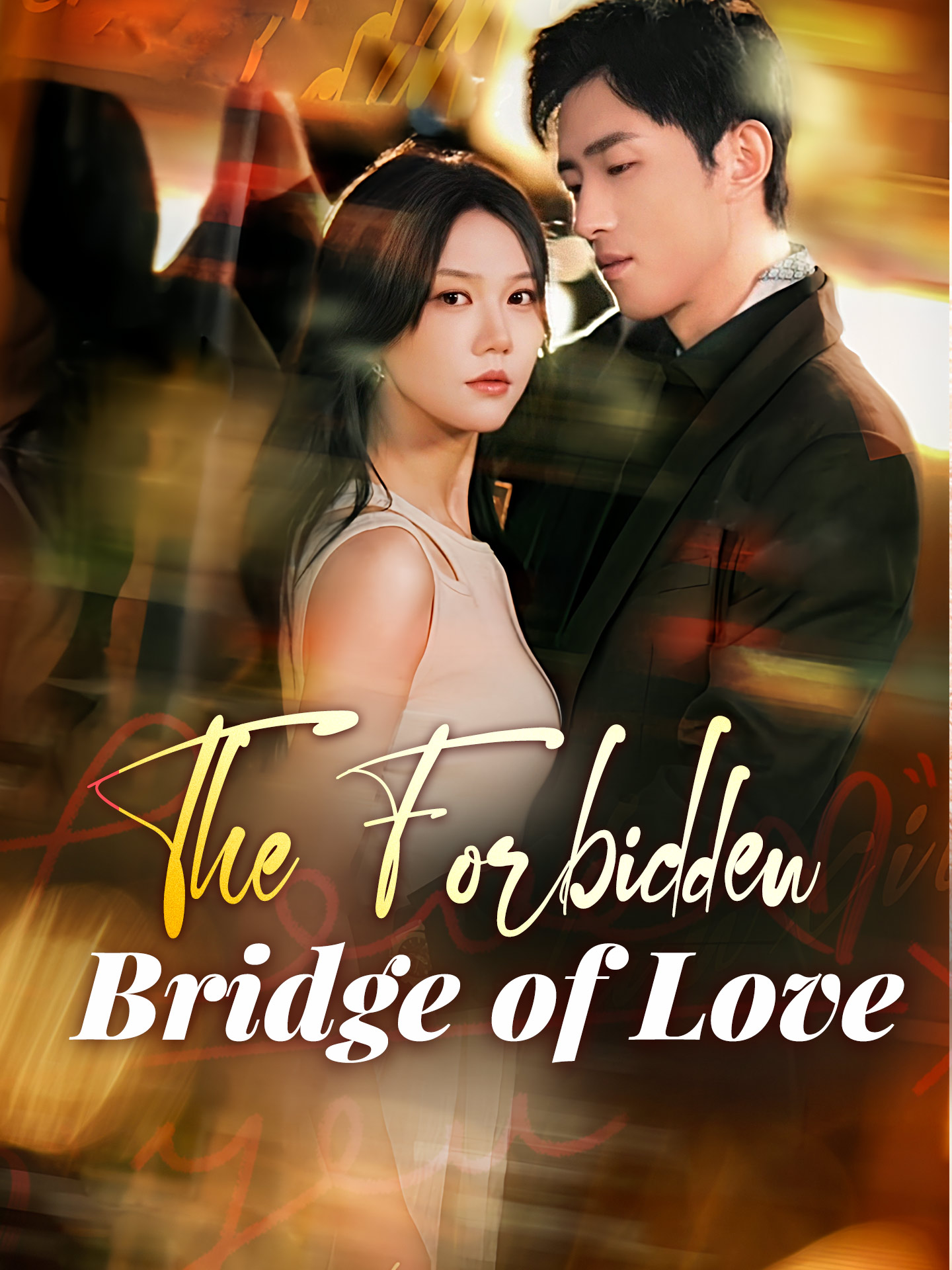 The Forbidden Bridge of Love