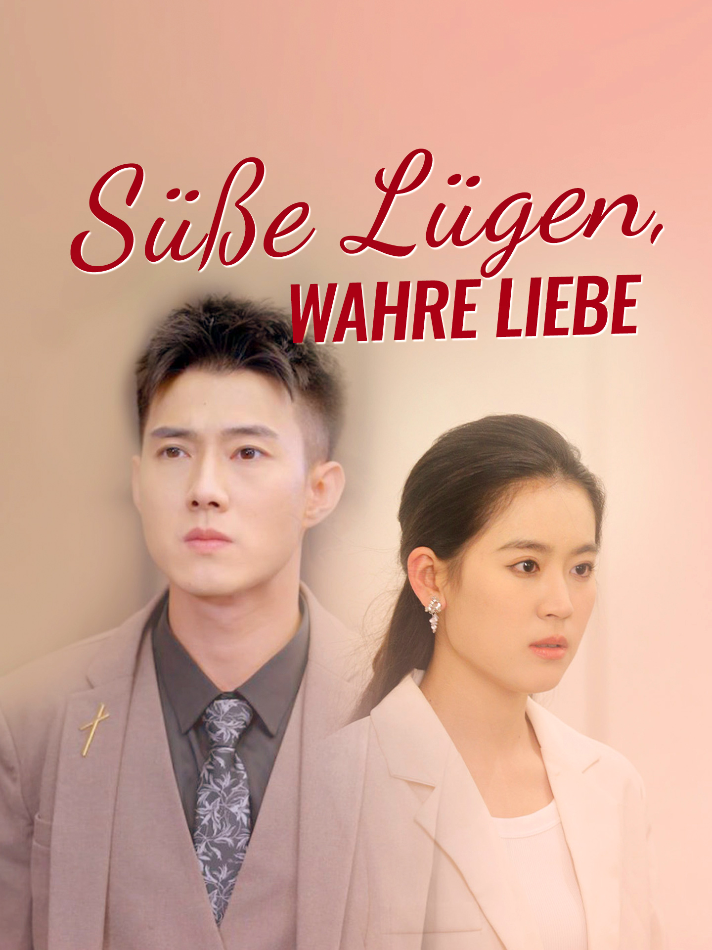 Süße Lügen, wahre Liebe