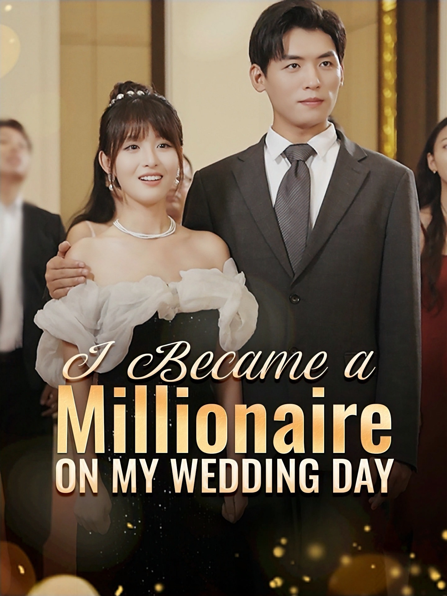 I Became a Millionaire on My Wedding Day