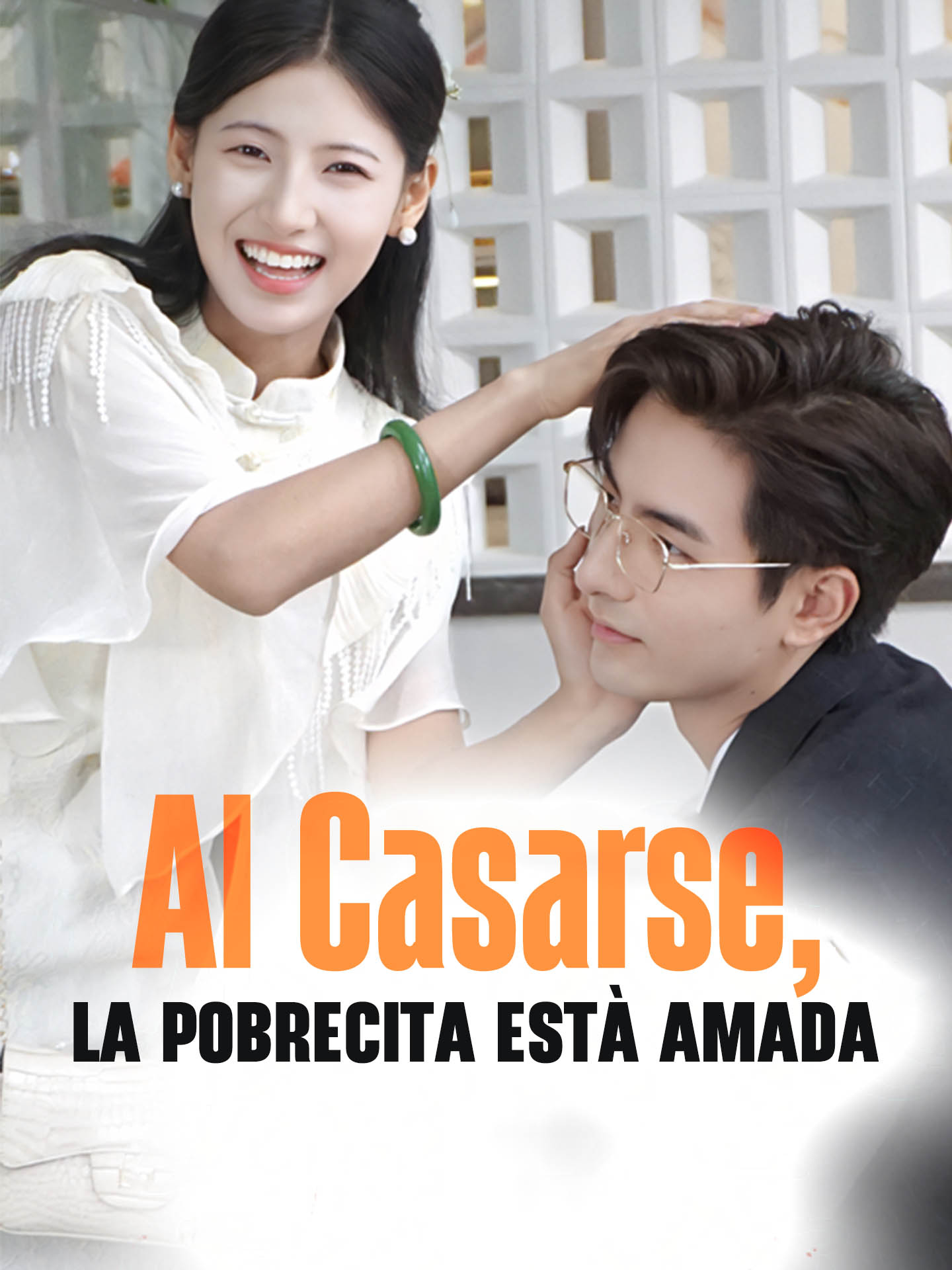 Al Casarse, la Pobrecita Está Amada