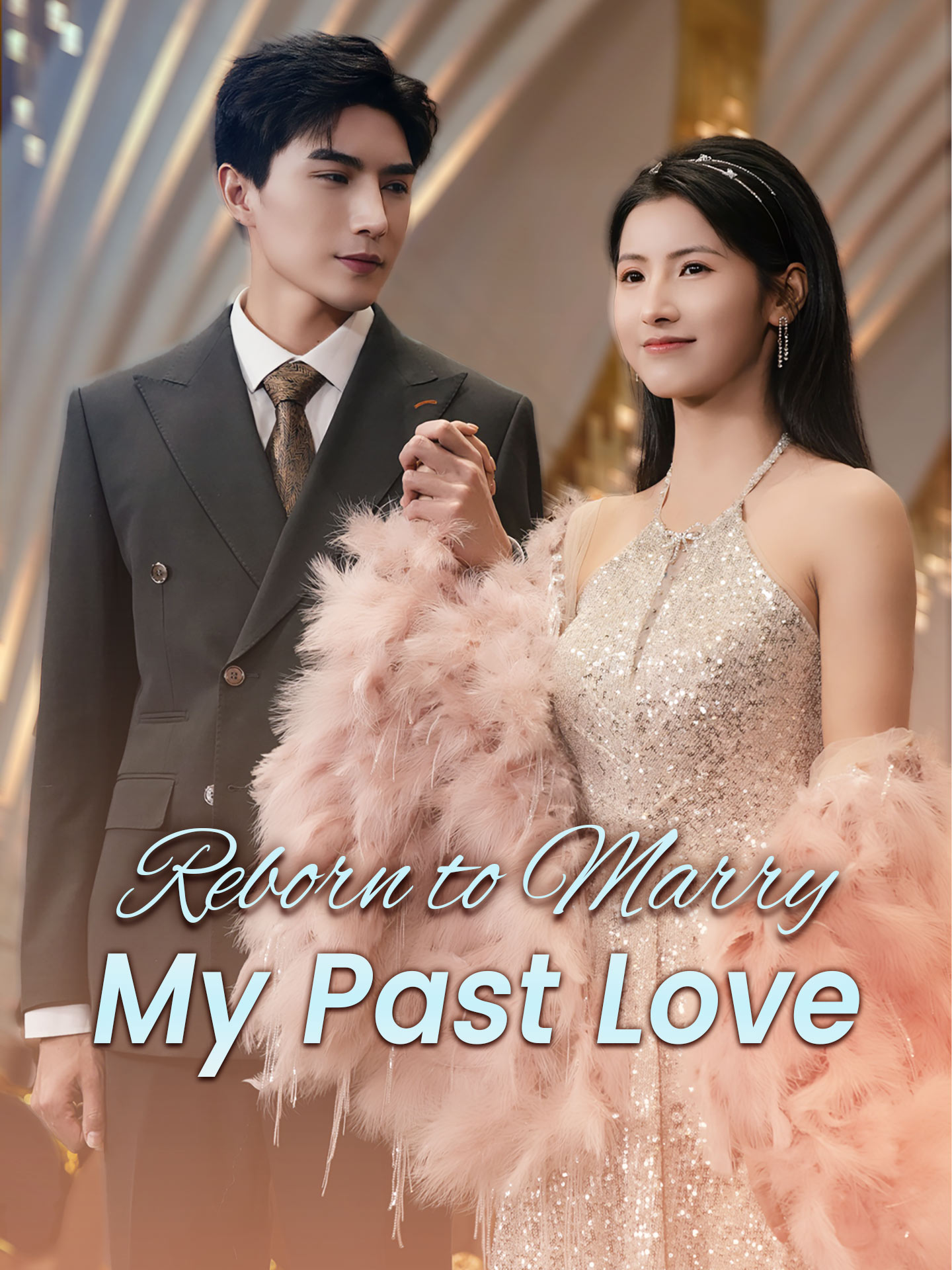 Reborn to Marry My Past Love