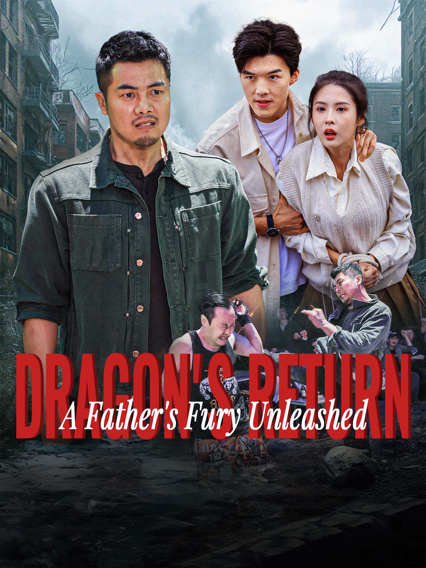 Dragon's Return: A Father's Fury Unleashed