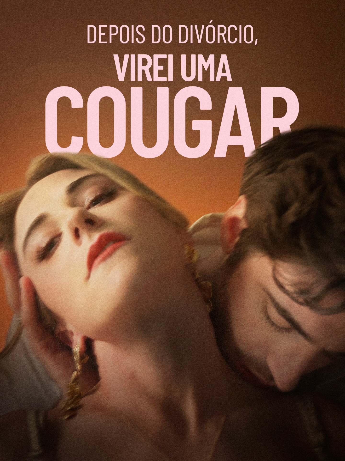 Depois do Divorcio, Virei uma Cougar GoodShort poster