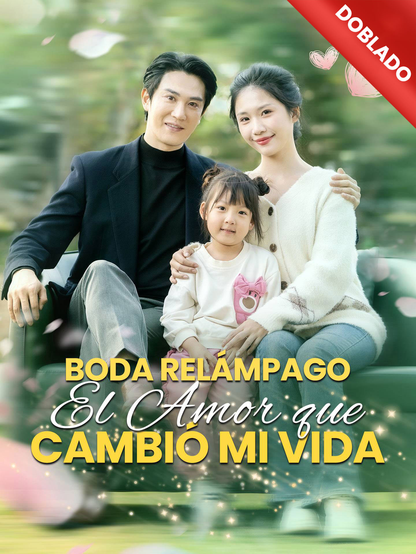 [Doblado]Boda Relámpago: El Amor que Cambió mi Vida