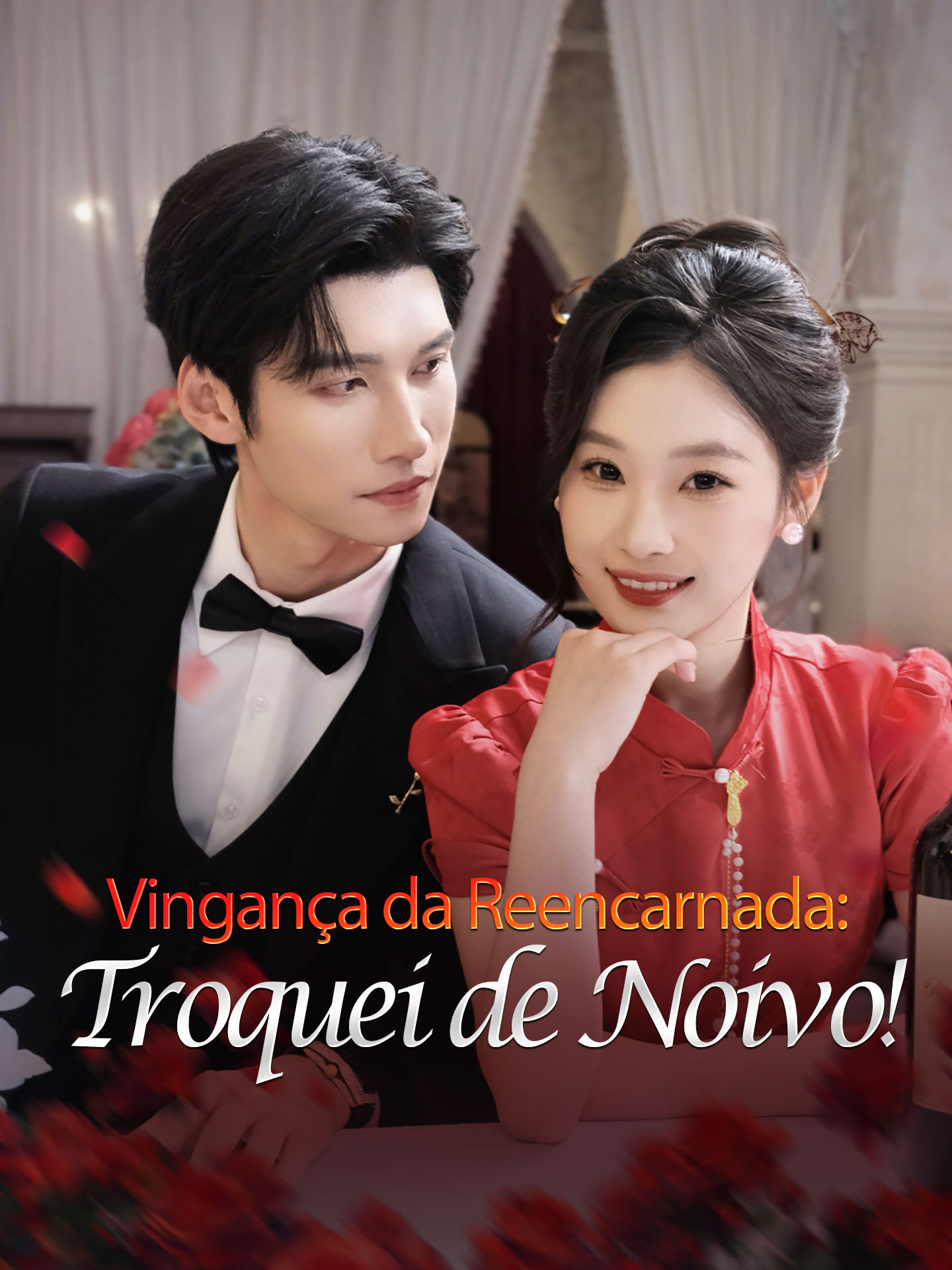 Vingança da Reencarnada: Troquei de Noivo!