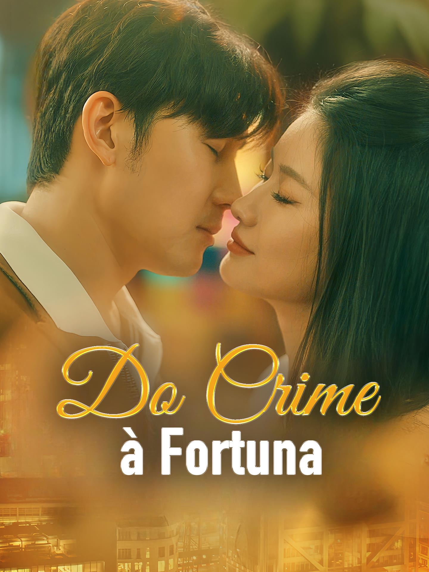 Do Crime à Fortuna