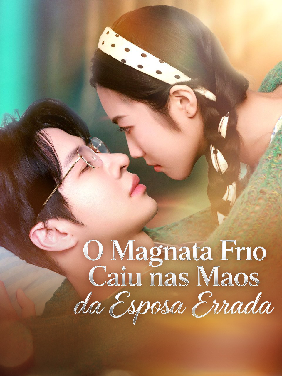 [Dublado] O Magnata Frio Caiu nas Mãos da Esposa Errada