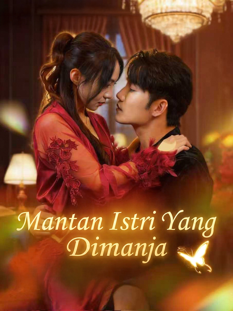 Mantan Istri Yang Dimanja