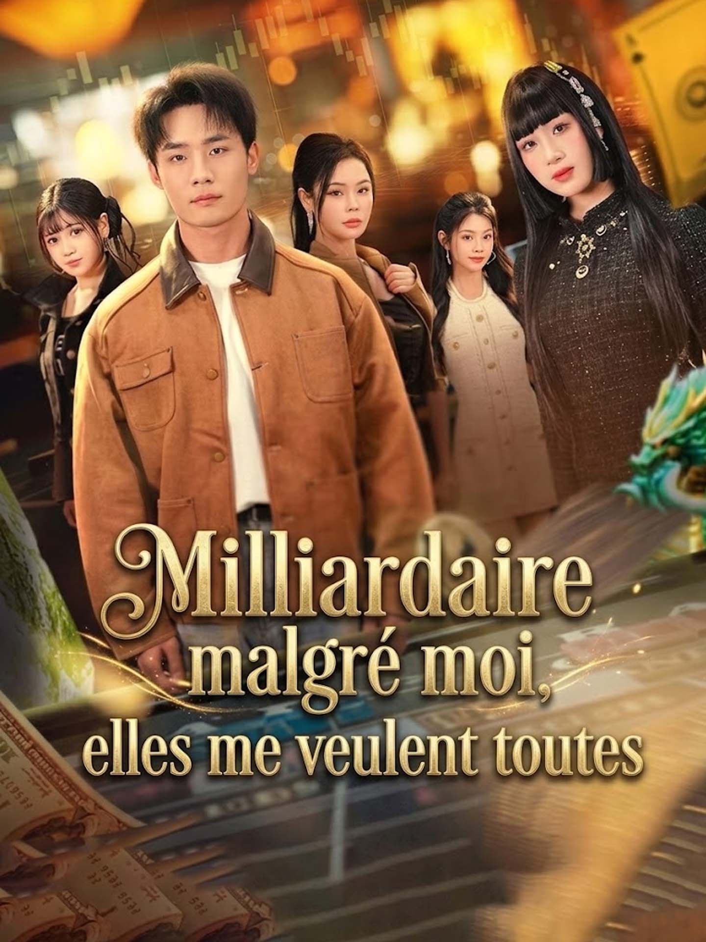 Milliardaire malgré moi, elles me veulent toutes