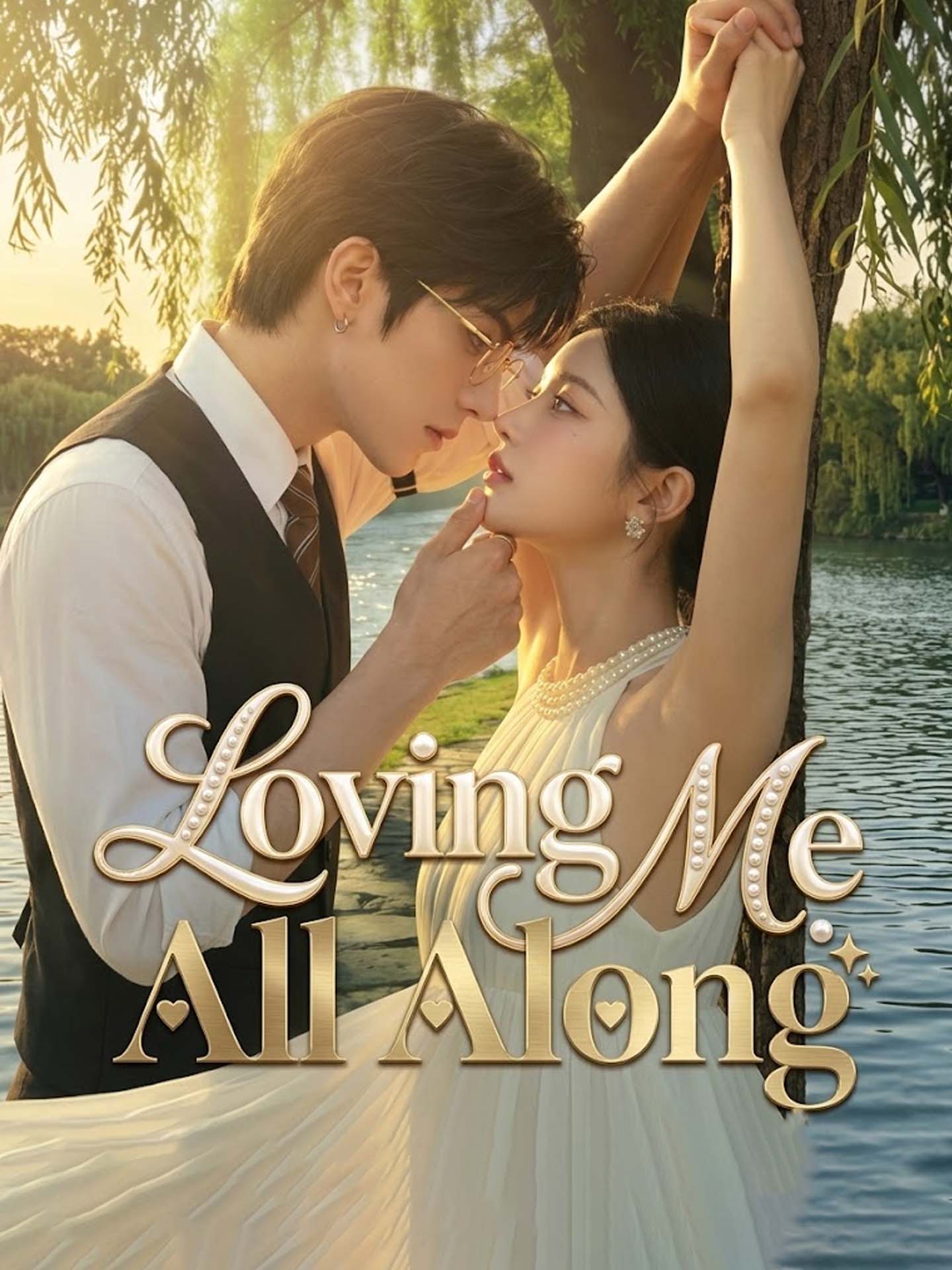 Loving Me All Along