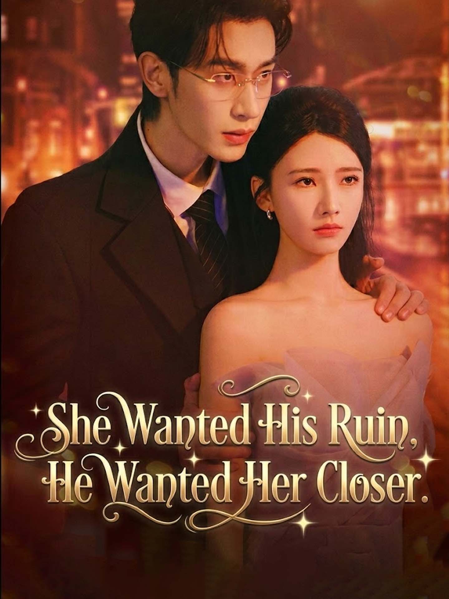 [ENG DUB] She Wanted His Ruin, He Wanted Her Closer