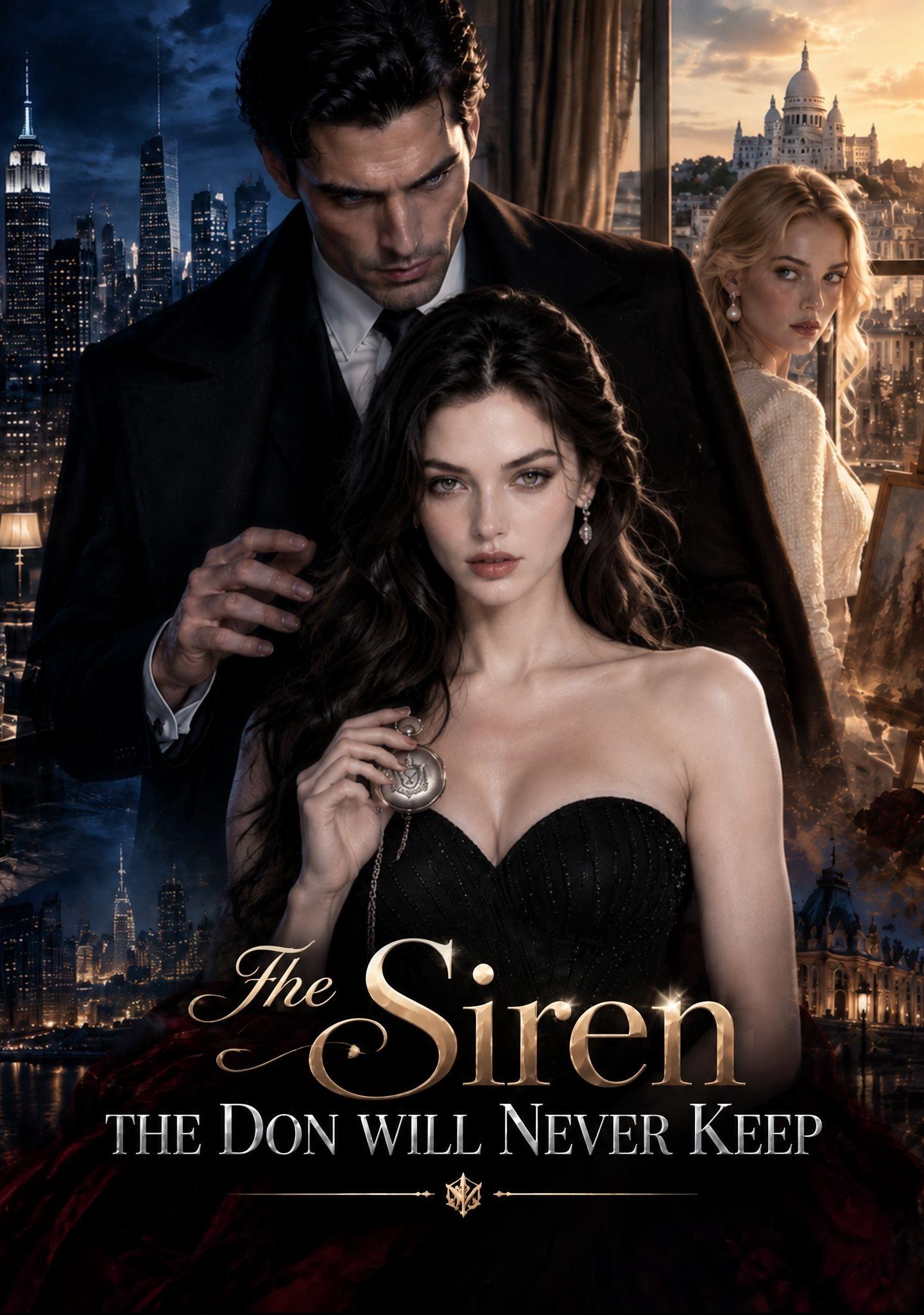The Siren the Don Will Never Keep